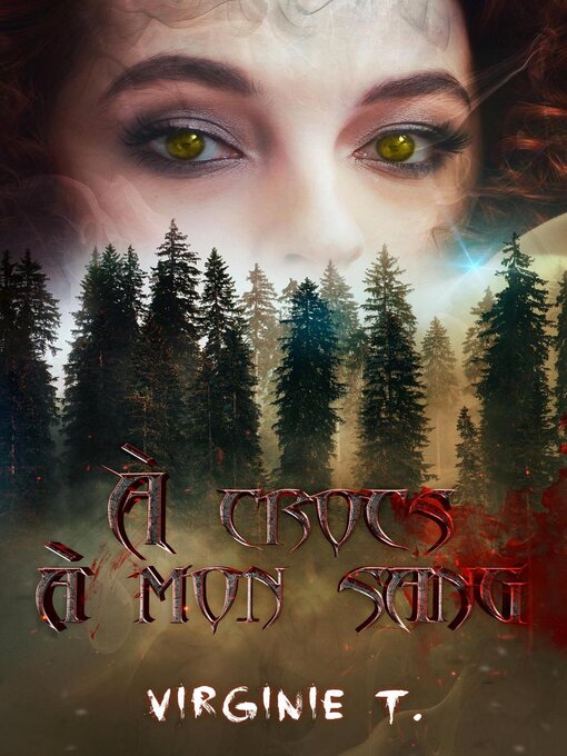 Title details for A croc à mon sang by Virginie T. - Available